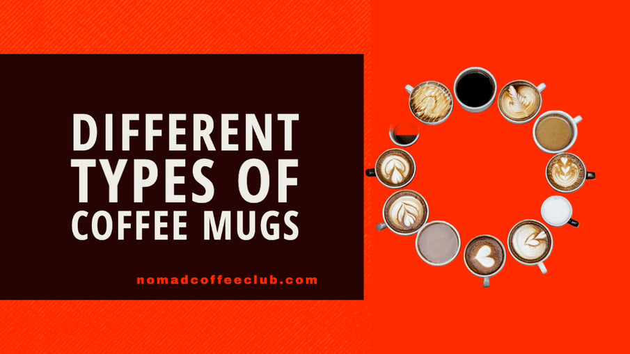 Different Types Of Coffee Mugs And Cups For Every Coffee Drinker