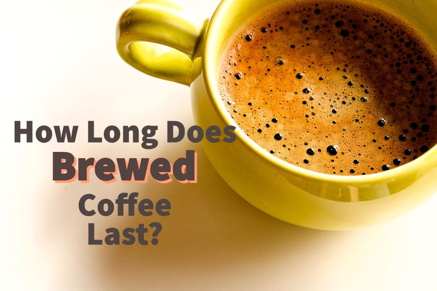 How Long is Brewed Coffee Good For?